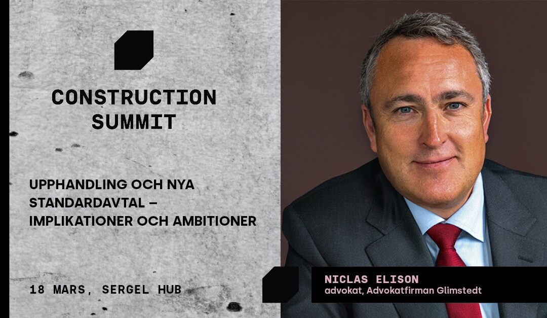 Advokatfirman Glimstedt deltar på Construction Summit 2025